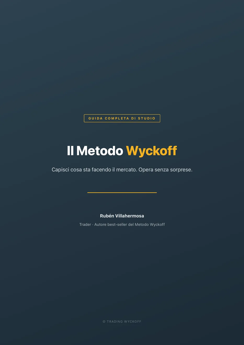 Copertina della Guida Completa di Studio del Metodo Wyckoff